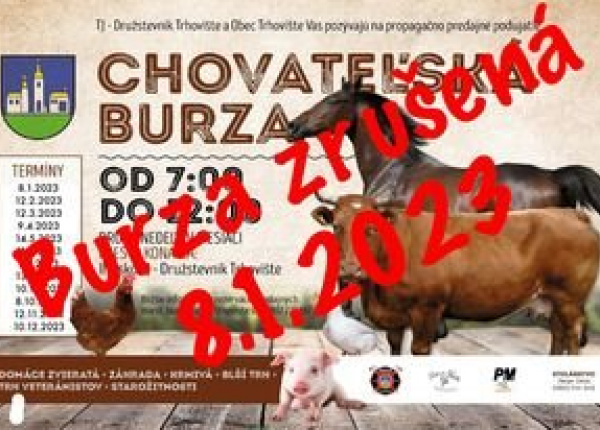 Chvateľská burza ZRUŠENÁ - 8.1.2023